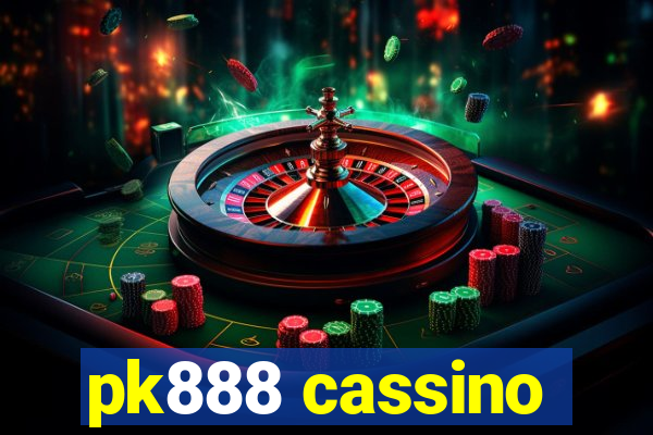 pk888 cassino